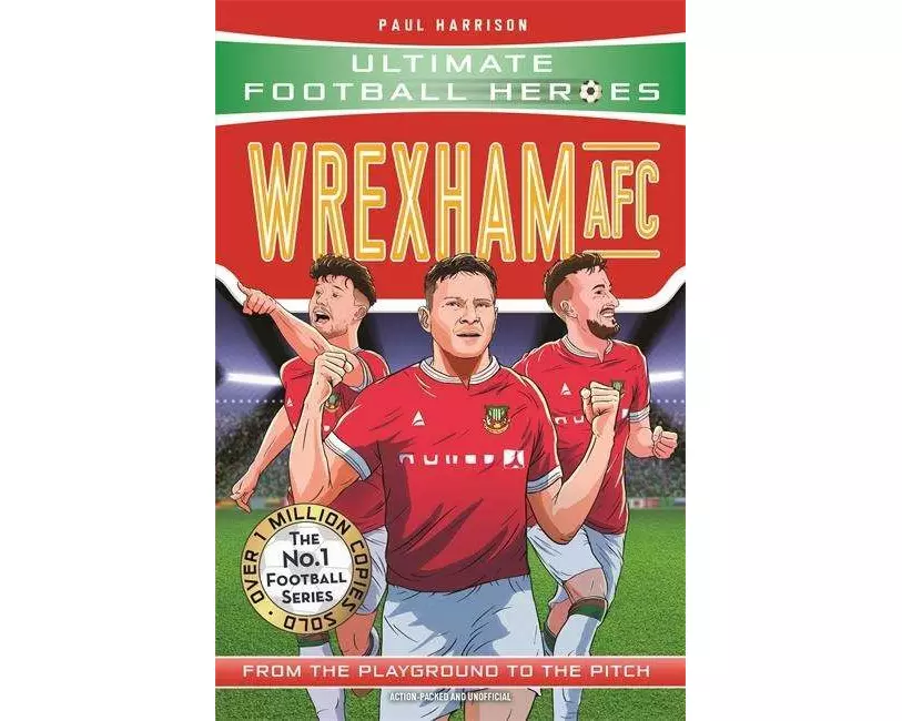 Wrexham AFC (Ultimate Football Heroes - The No.1 football series)