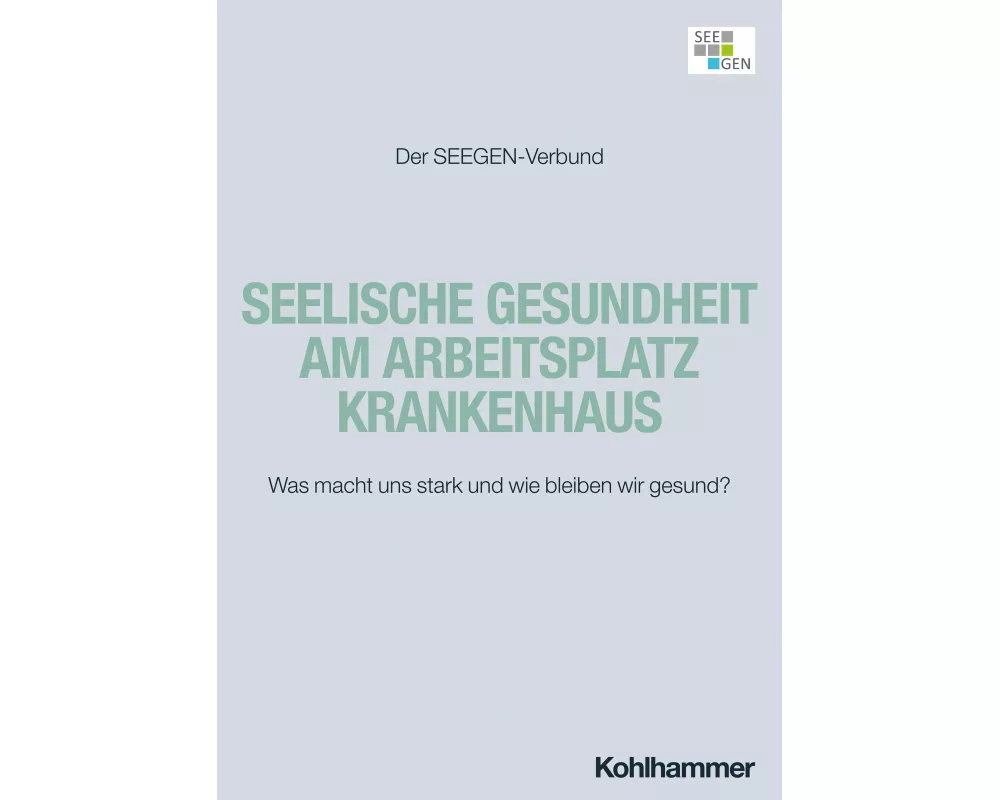 Seelische Gesundheit am Arbeitsplatz Krankenhaus