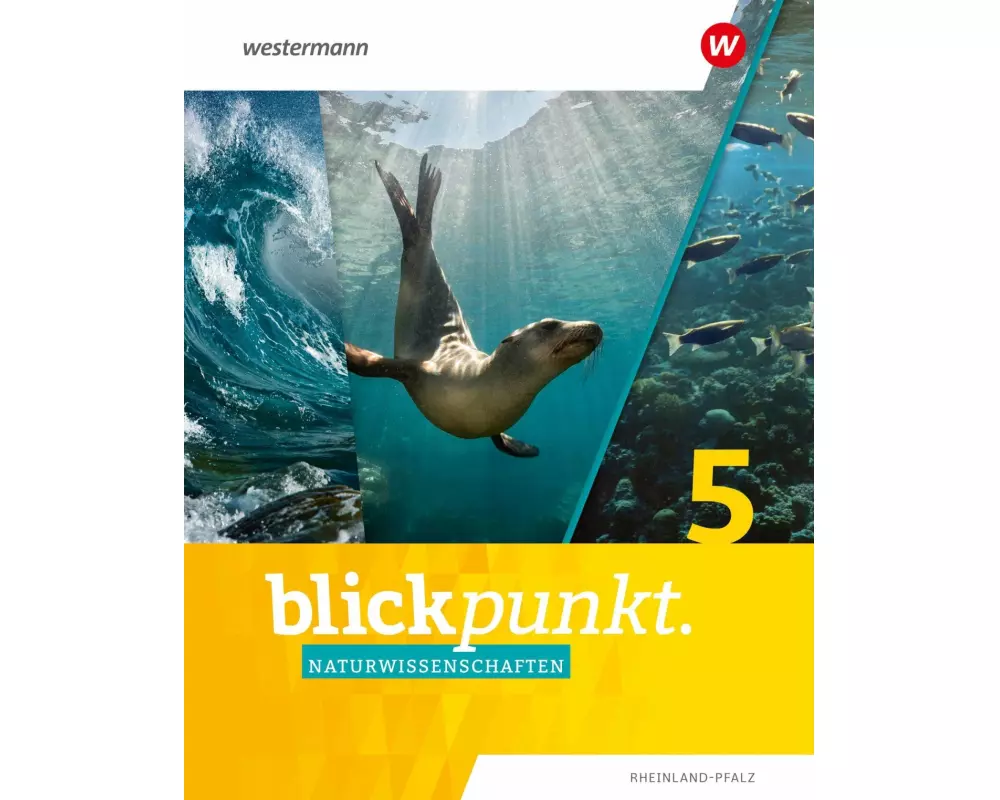 Blickpunkt Naturwissenschaften - Ausgabe 2024 für Rheinland-Pfalz