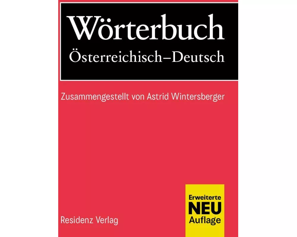 Wörterbuch Österreichisch-Deutsch