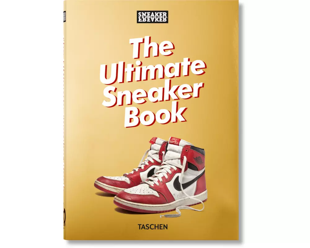 Sneaker Freaker. The Ultimate Sneaker Book. 45th Ed