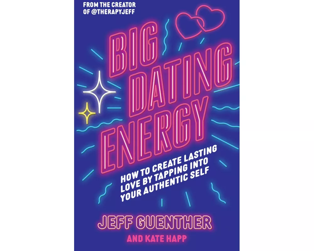 Big Dating Energy