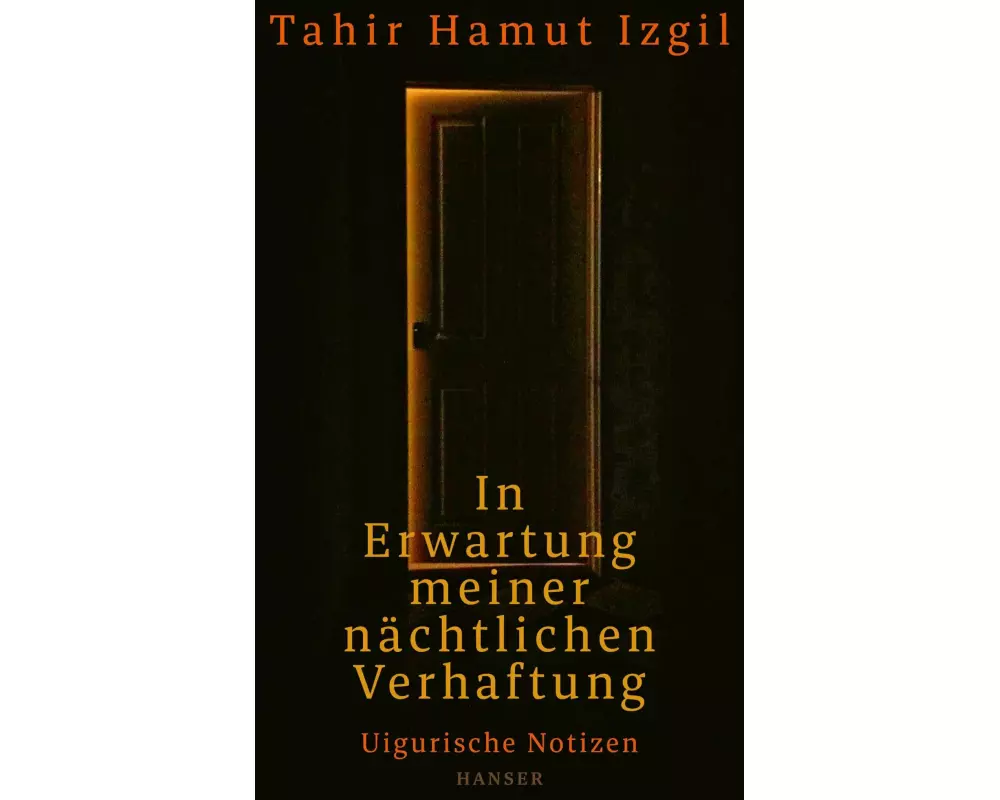 In Erwartung meiner nächtlichen Verhaftung