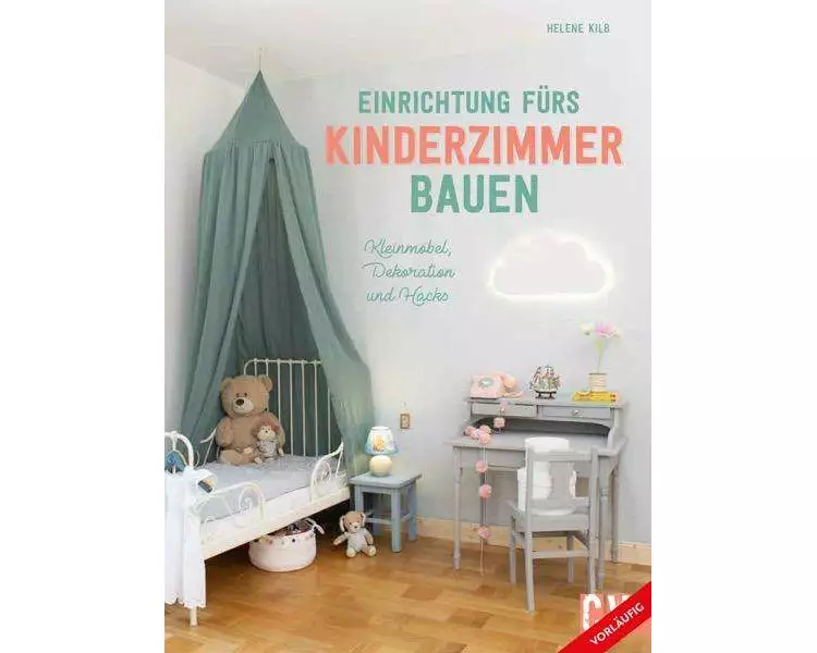 Einrichtung fürs Kinderzimmer bauen