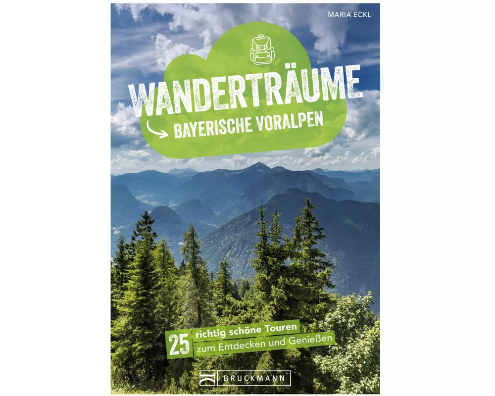 Wanderträume Bayerische Voralpen