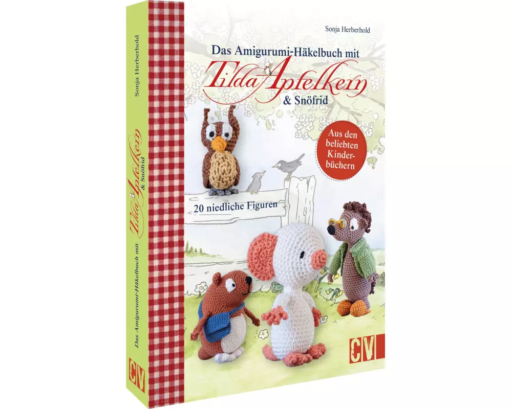 Das Amigurumi-Häkelbuch mit Tilda Apfelkern & Snöfrid