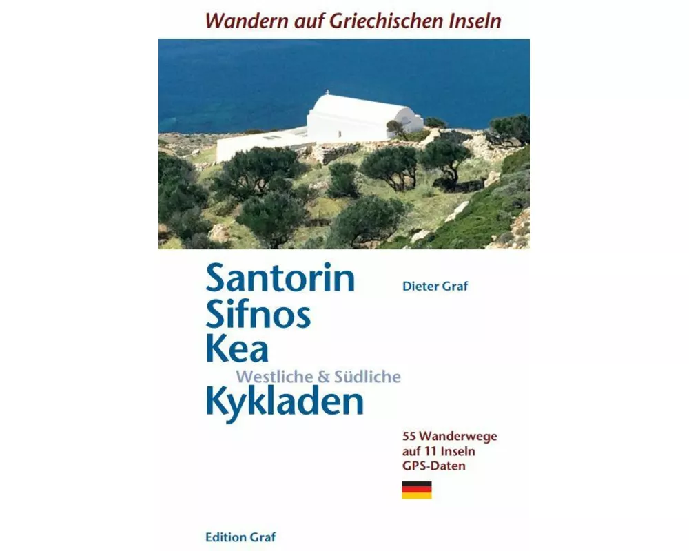 Santorin, Sifnos, Kéa, Westliche & Südliche Kykladen