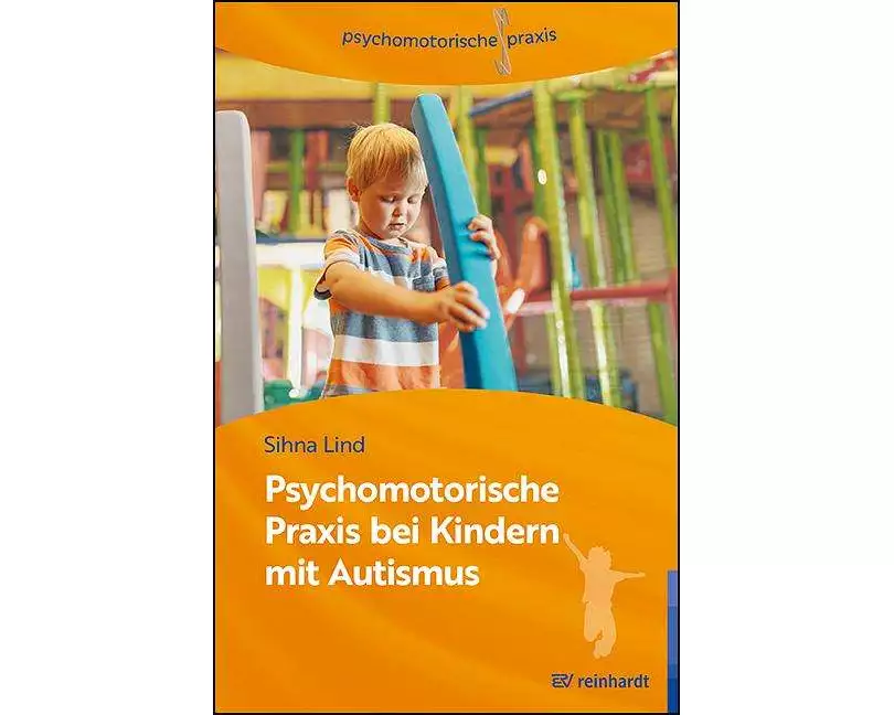 Psychomotorische Praxis bei Kindern mit Autismus