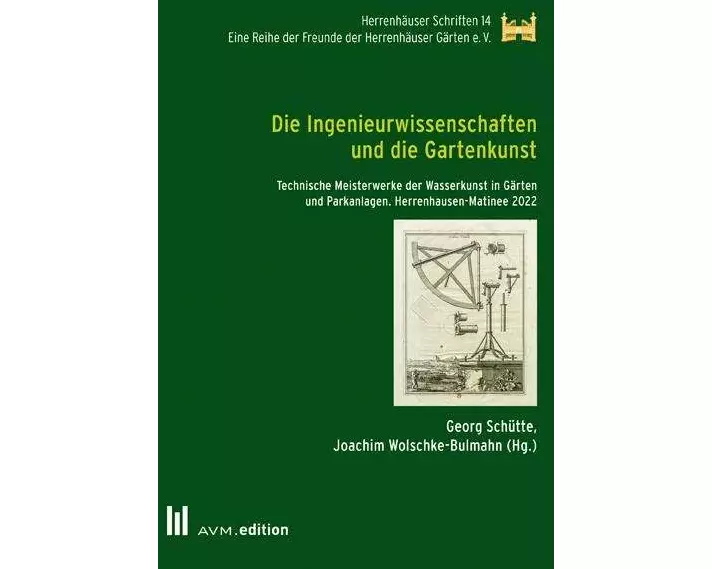 Die Ingenieurwissenschaften und die Gartenkunst