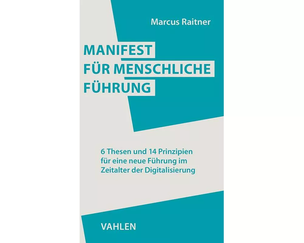 Manifest für menschliche Führung
