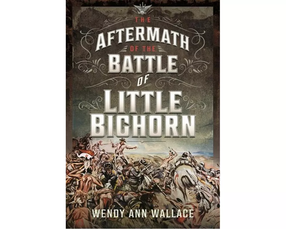 The Aftermath of the Battle of Little Big Horn