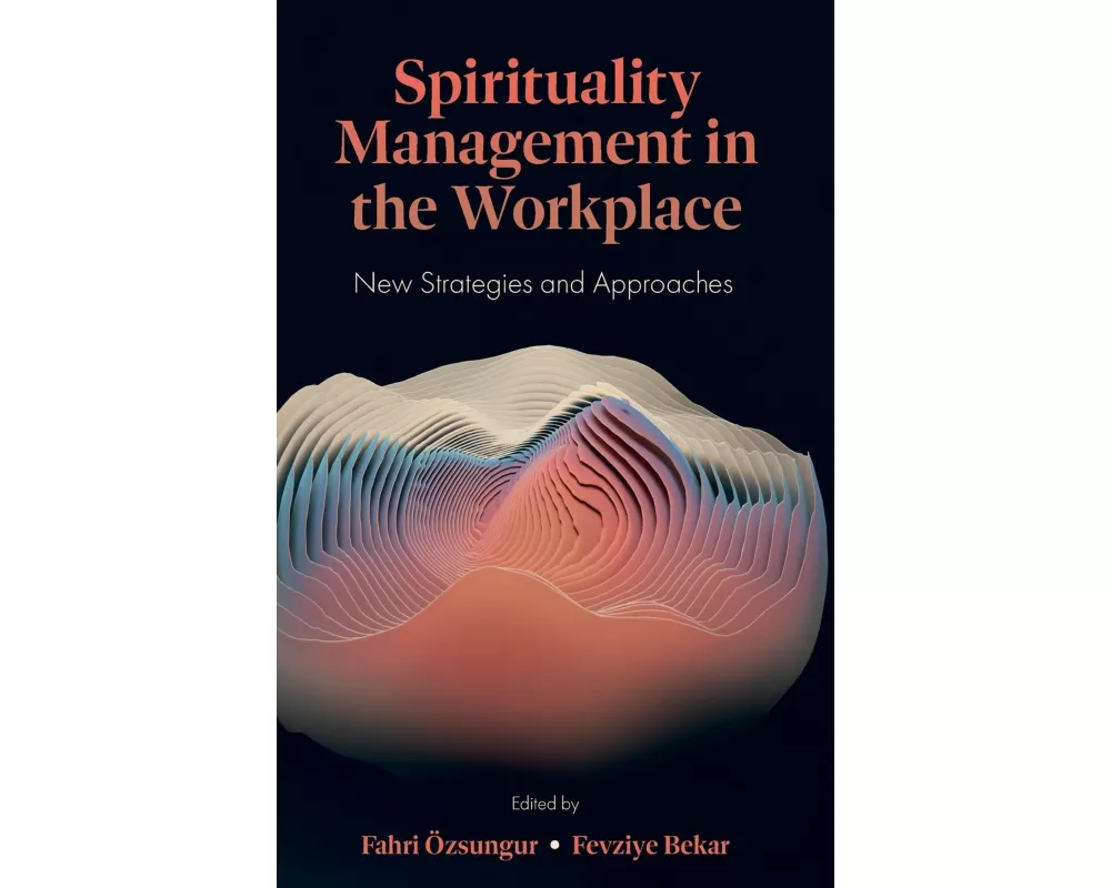 Spirituality Management in the Workplace