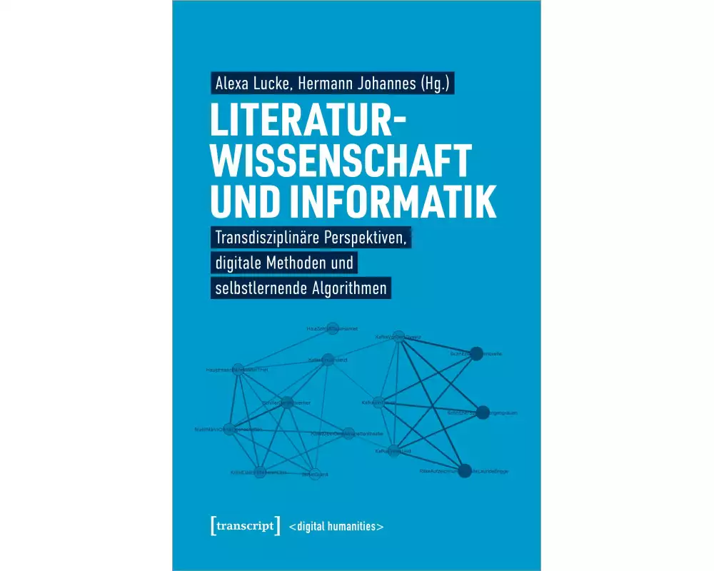 Literaturwissenschaft und Informatik