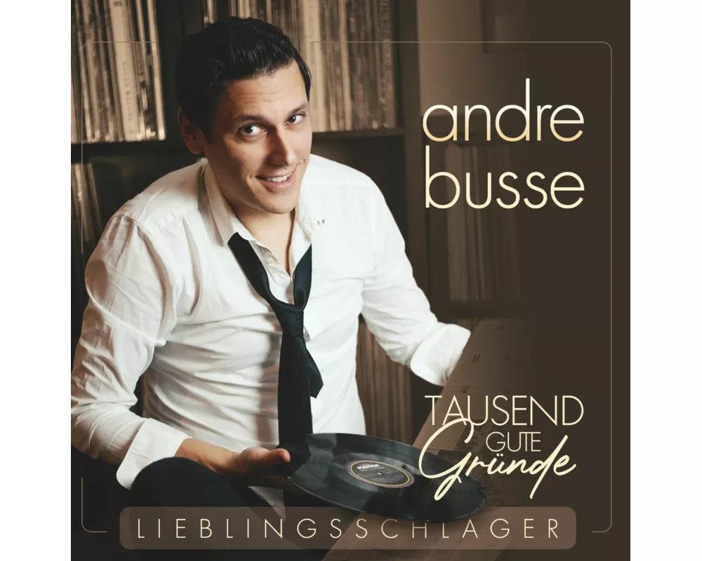 Tausend gute Gründe - Lieblingsschlager