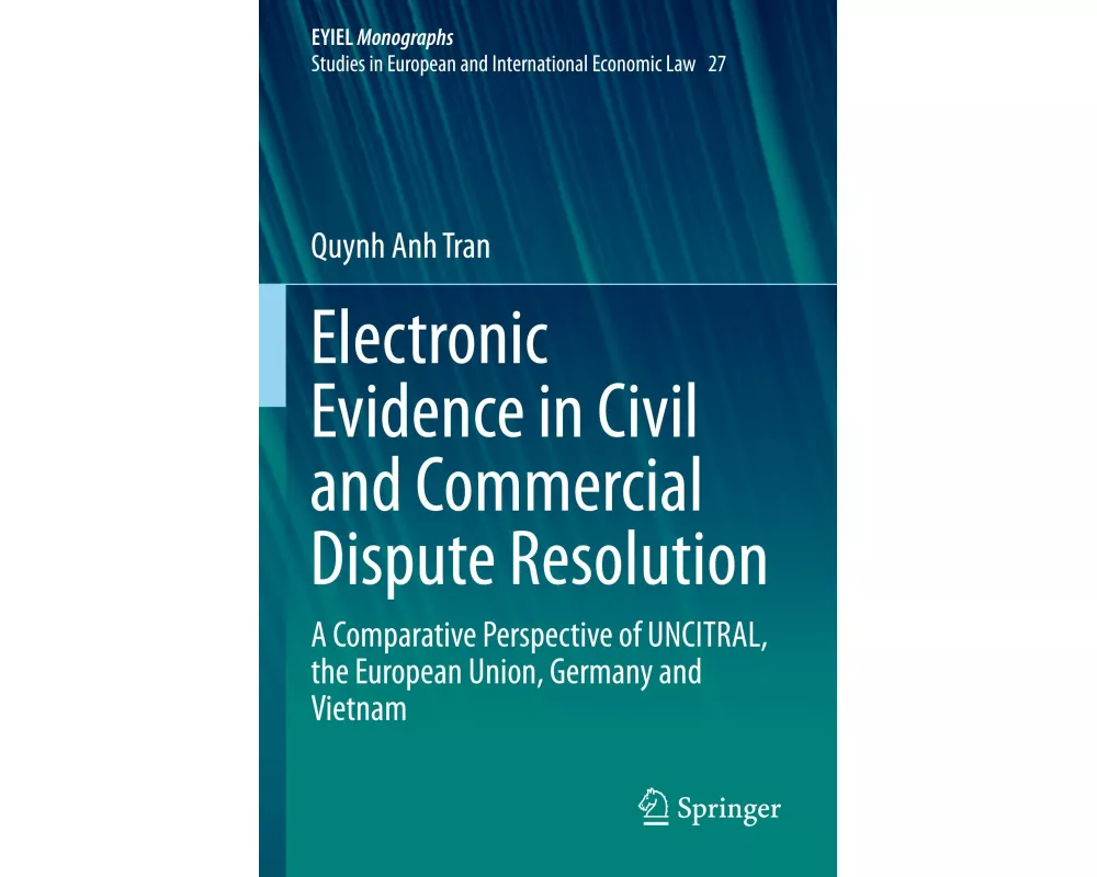Electronic Evidence in Civil and Commercial Dispute Resolution