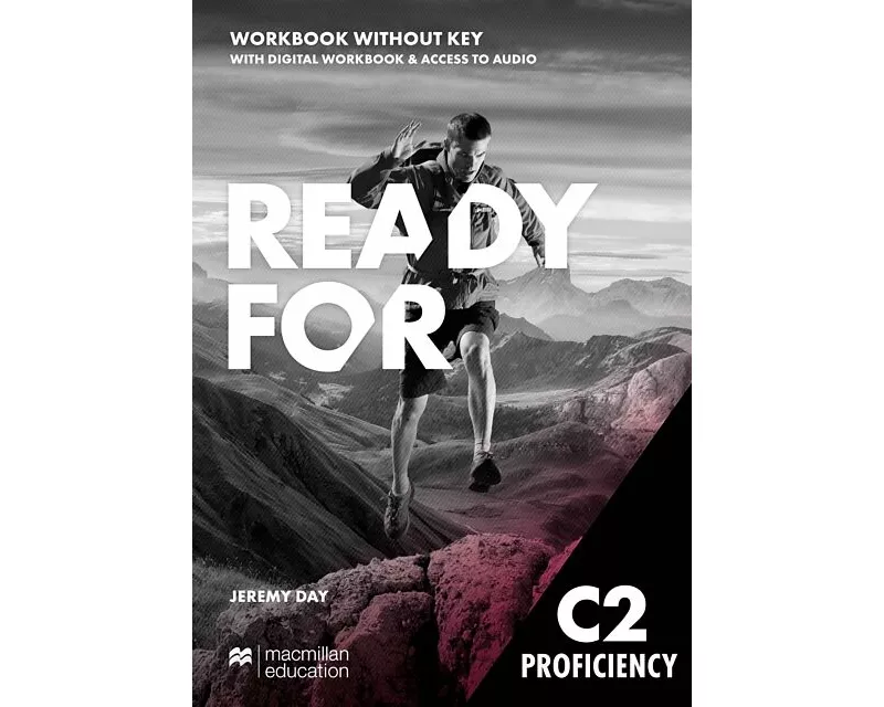 Ready for C2 Proficiency Workbook and Digital Workbook without Key and access to