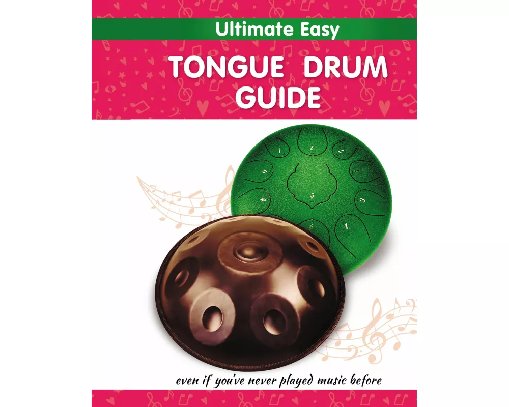 Ultimate Easy Tongue Drum Guide