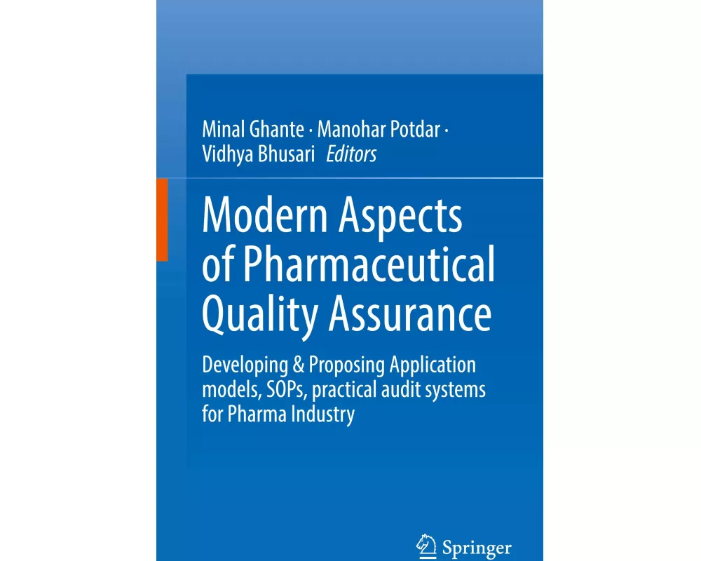 Modern Aspects of Pharmaceutical Quality Assurance