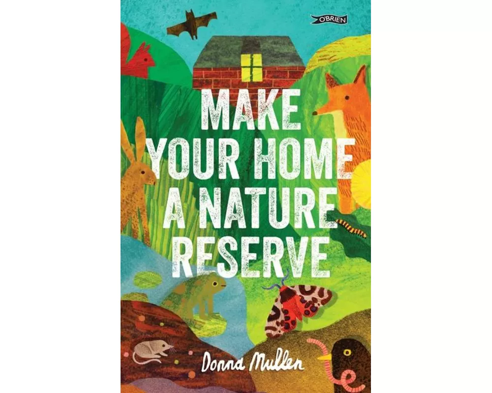 Make Your Home a Nature Reserve