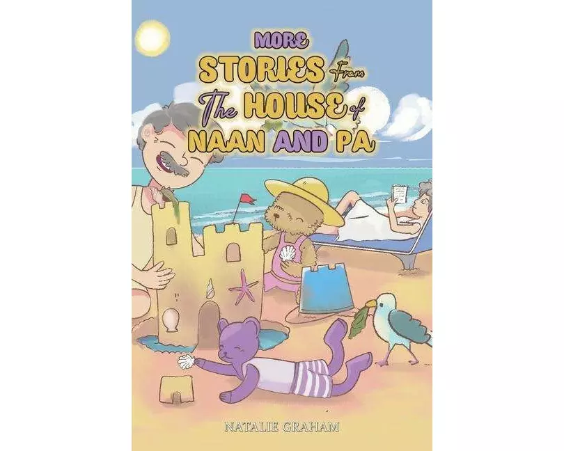 More Stories From the House of Naan and Pa
