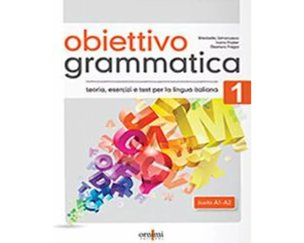 Obiettivo Grammatica 1 (A1-A2)