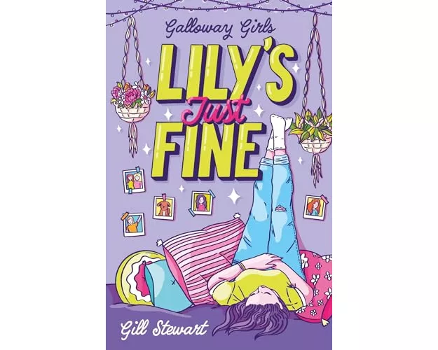 Galloway Girls: Lily's Just Fine