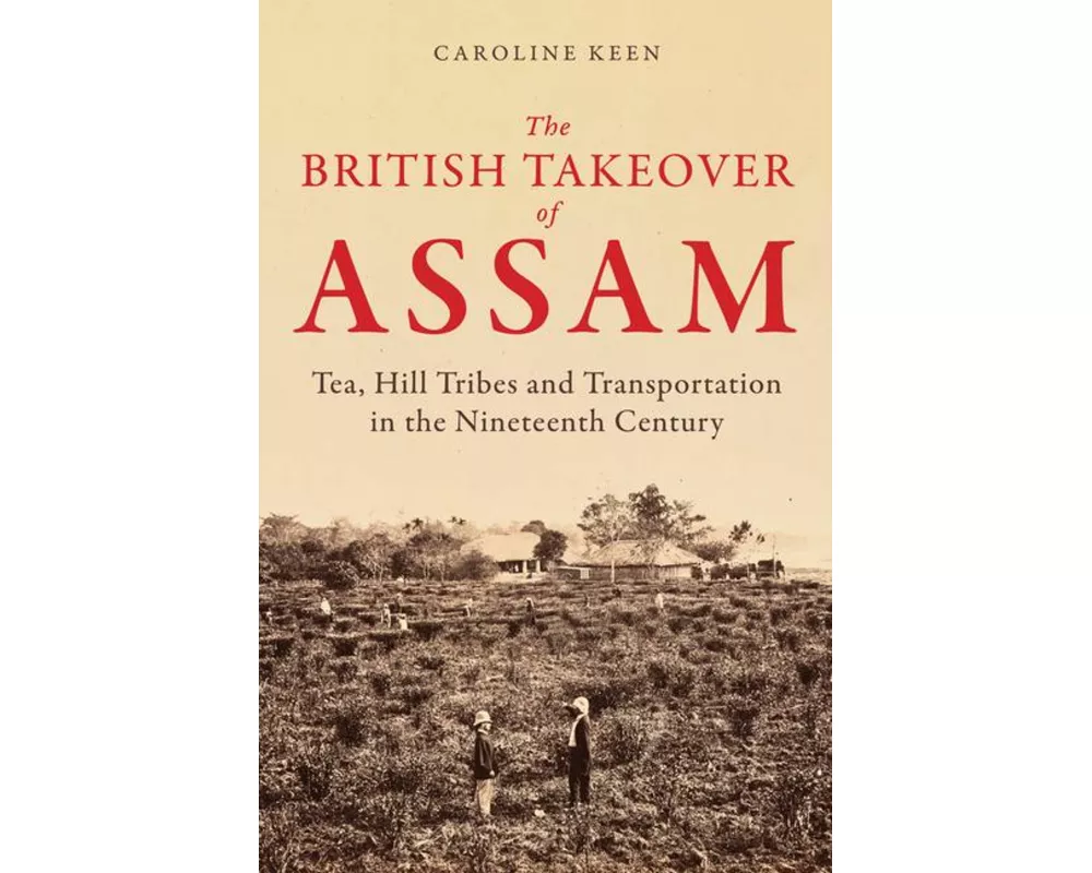 The British Takeover of Assam