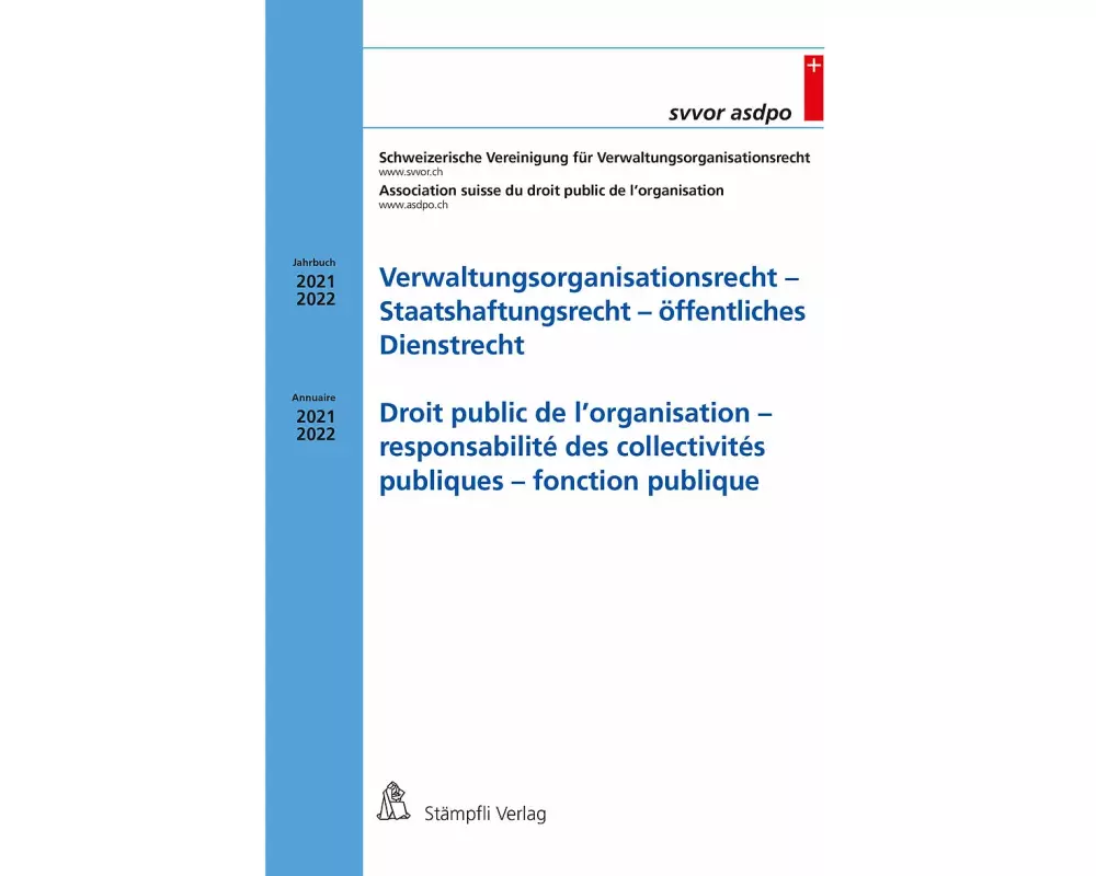 Verwaltungsorganisationsrecht - Staatshaftungsrecht - öffentliches Dienstrecht Droit public de l'organisation - responsabilité des collectivités pu