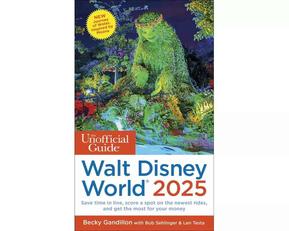 The Unofficial Guide to Walt Disney World 2025