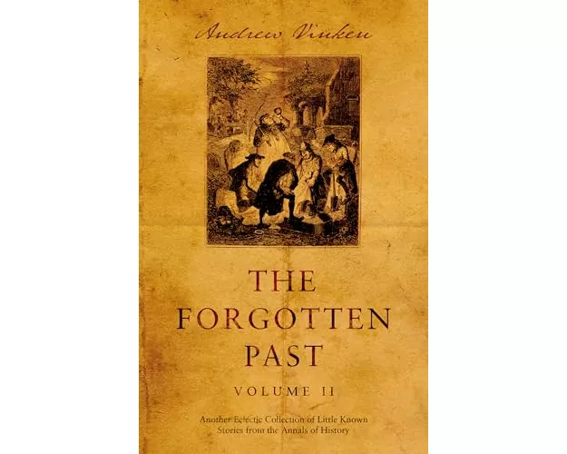 The Forgotten Past – Volume II