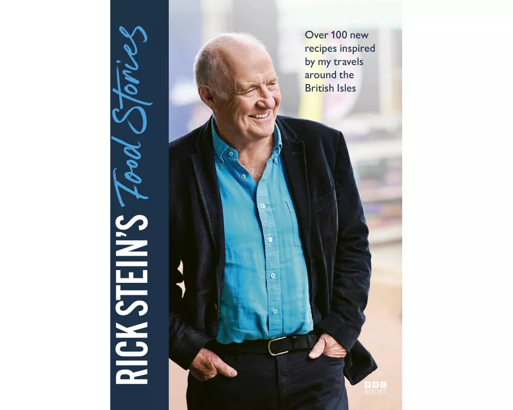 Rick Stein’s Food Stories