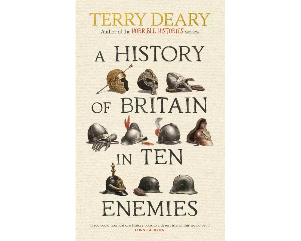 A History of Britain in Ten Enemies