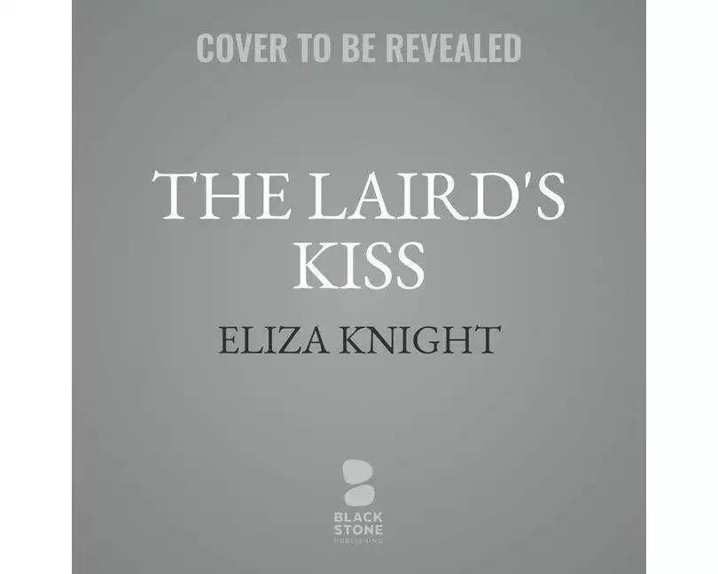 The Laird's Kiss