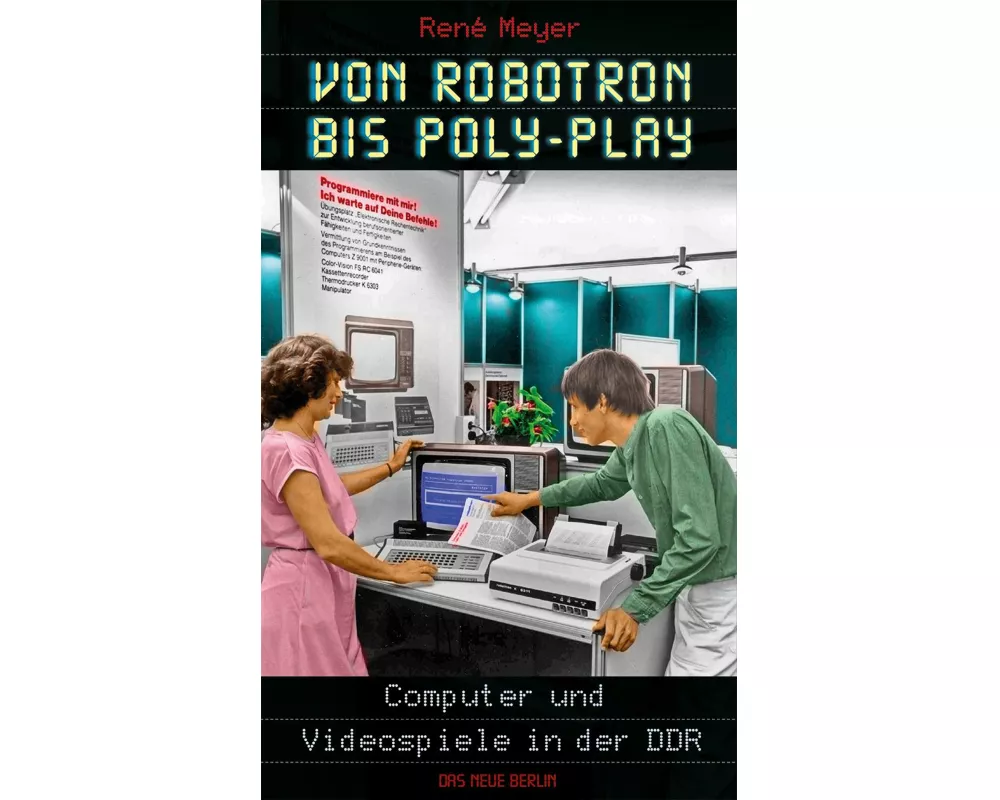 Von Robotron bis Poly-Play