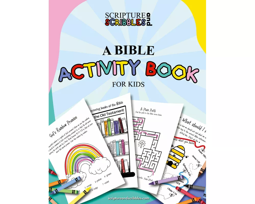 Scripture and Scribbles, A Bible Activity Book for Kids