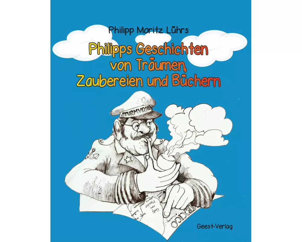 Philipps Geschichten von Träumen, Zaubereien und Büchern