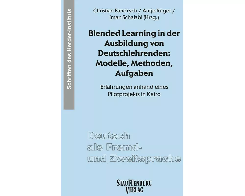 Blended Learning in der Ausbildung von Deutschlehrenden: Modelle, Methoden, Aufgaben