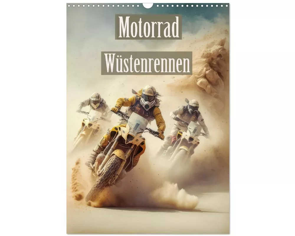 Motorrad Wüstenrennen (Wandkalender 2025 DIN A3 hoch), CALVENDO Monatskalender