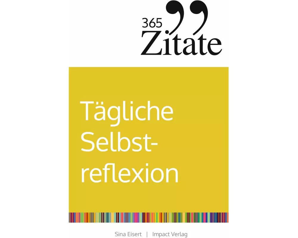 365 Zitate für tägliche Selbstreflexion