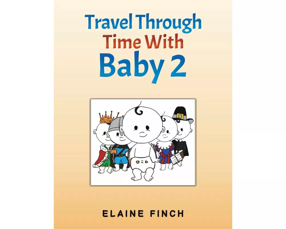Travel Through Time With Baby 2