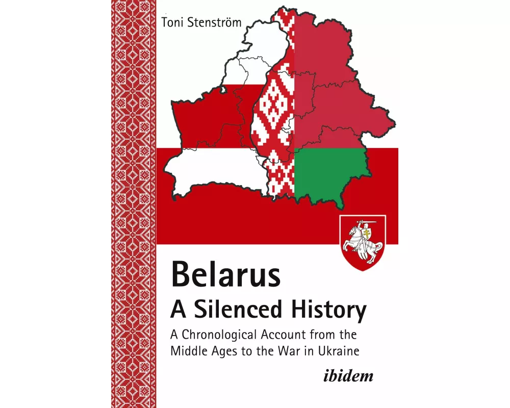 Belarus-A Silenced History