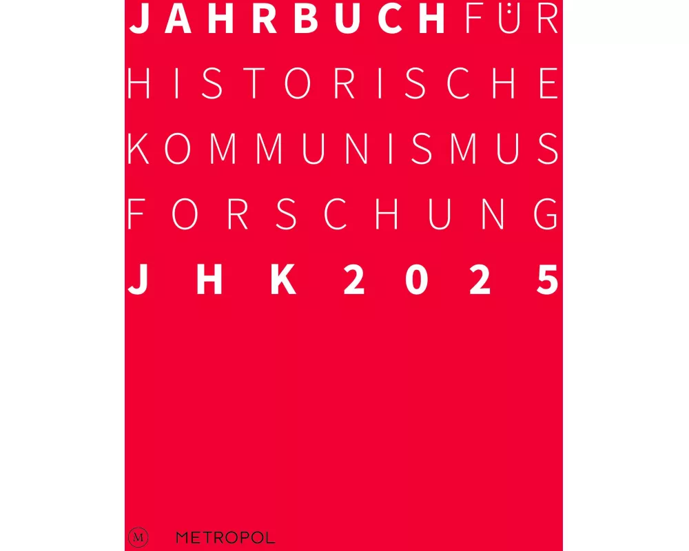 Jahrbuch für Historische Kommunismusforschung 2025