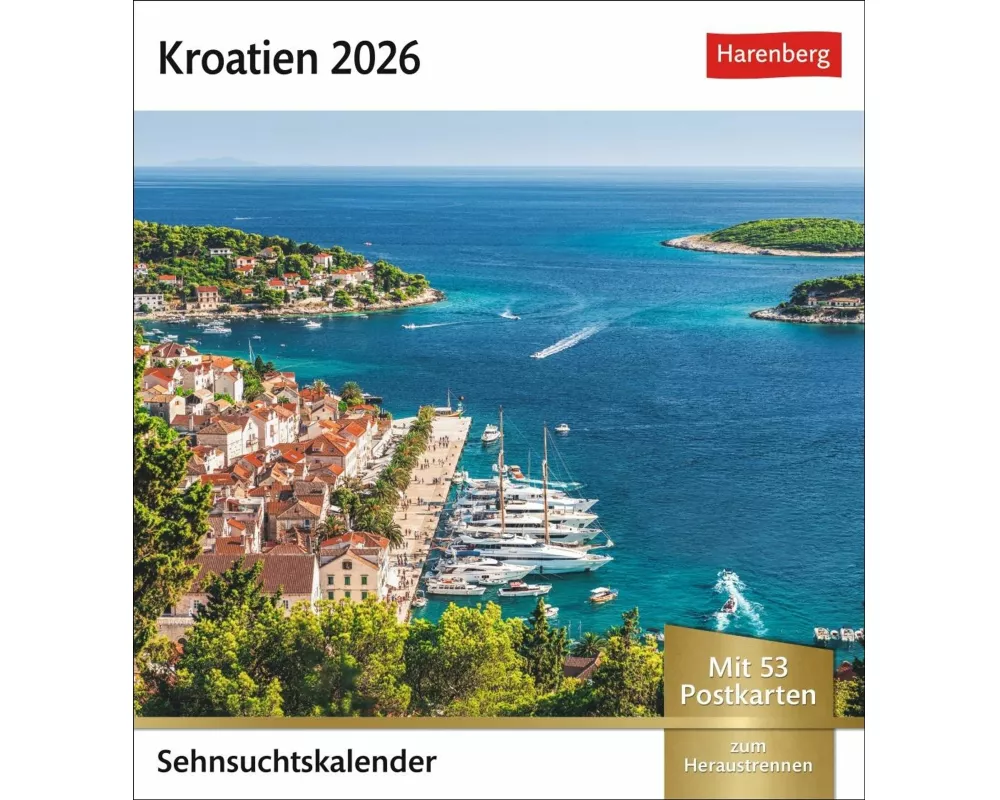 Kroatien Sehnsuchtskalender 2026 - Wochenkalender mit 53 Postkarten