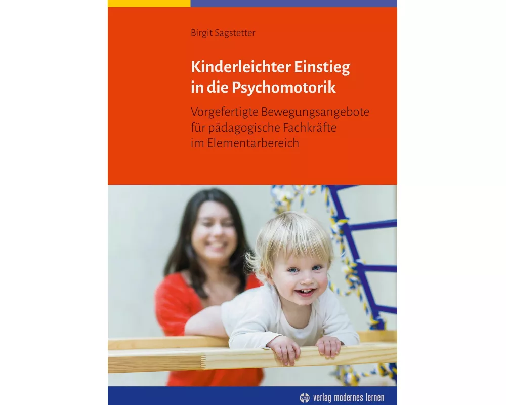 Kinderleichter Einstieg in die Psychomotorik