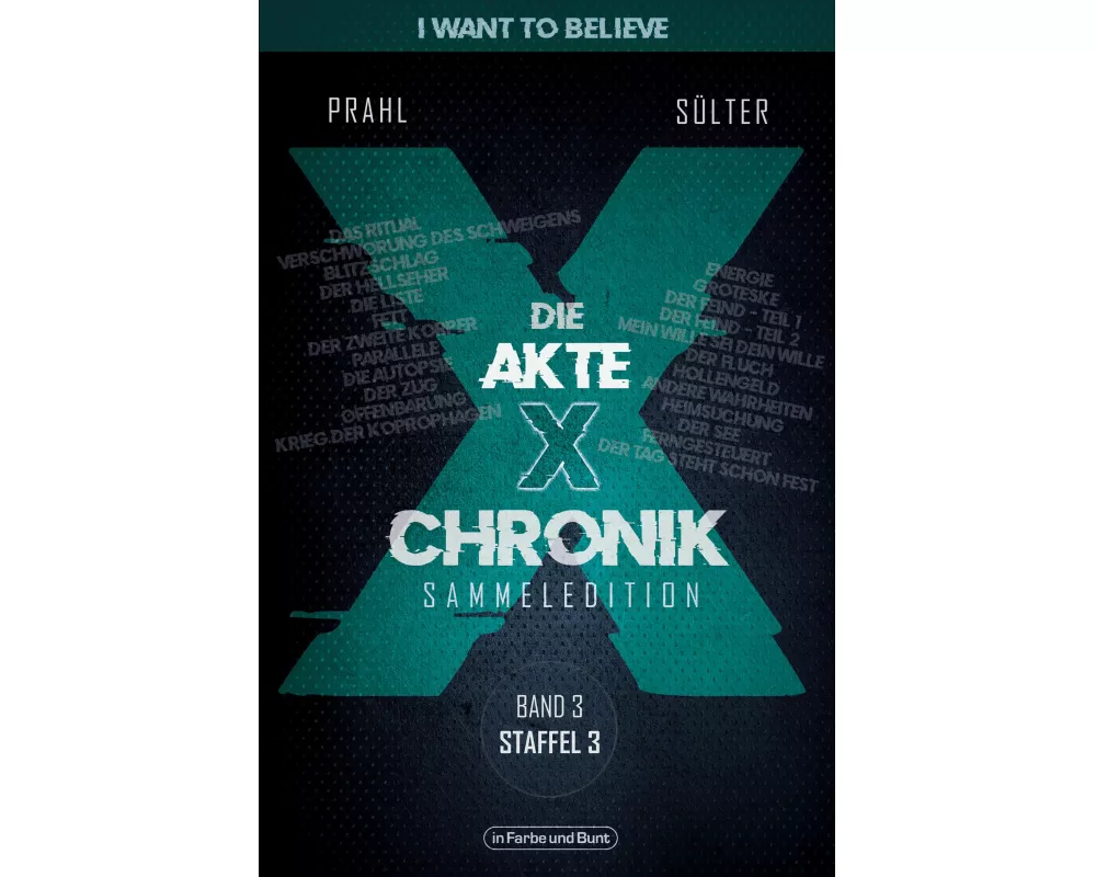 Die Akte X-Chronik. Band 3 - Staffel 3