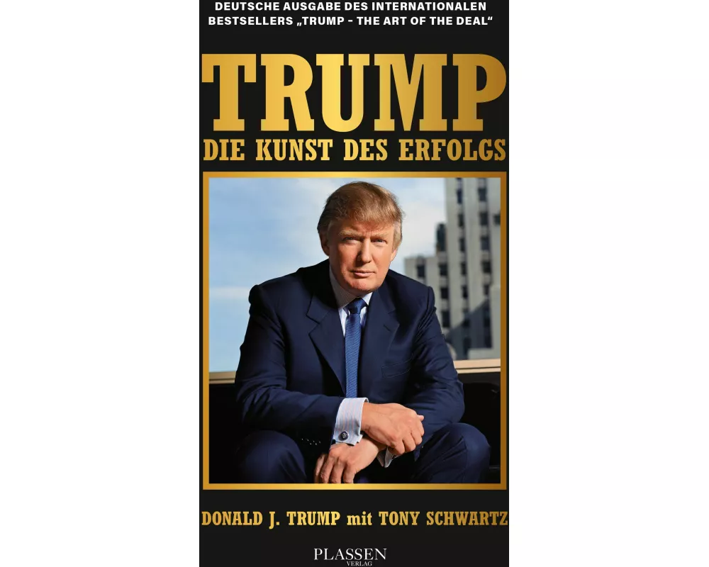 Trump: Die Kunst des Erfolgs