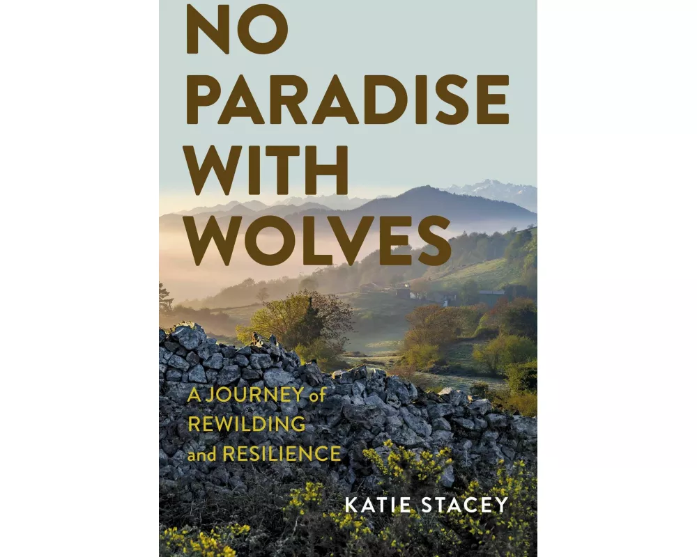 No Paradise with Wolves