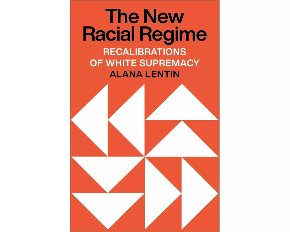 The New Racial Regime