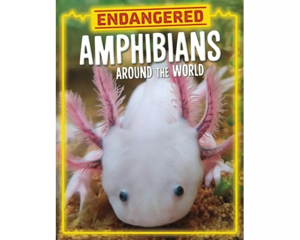 Endangered Amphibians Around the World