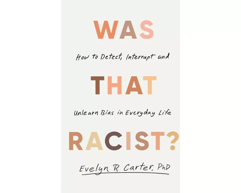 Was That Racist?